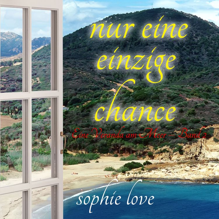 Bild vom Artikel Nur eine einzige Chance (Eine Veranda am Meer – Band 2) vom Autor Sophie Love