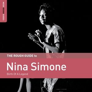 Produktbild: The Rough Guide To Nina Simone: Birth Of A Legend