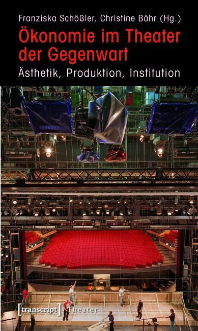 Produktbild: &Ouml;konomie im Theater der Gegenwart