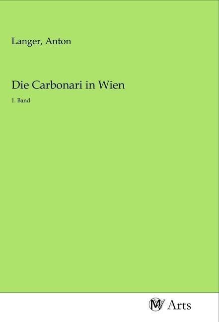 Produktbild: Die Carbonari in Wien