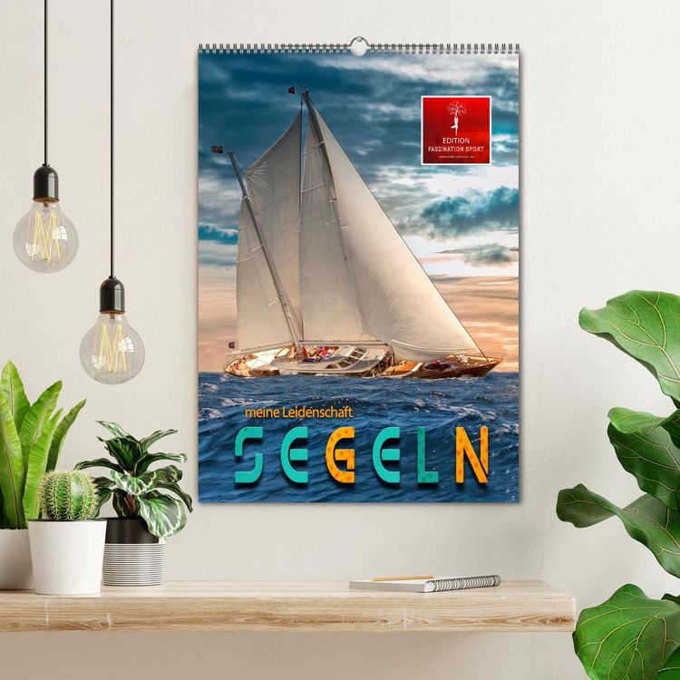 Produktbild: Segeln - meine Leidenschaft (Wandkalender 2026 DIN A2 hoch), CALVENDO Monatskalender