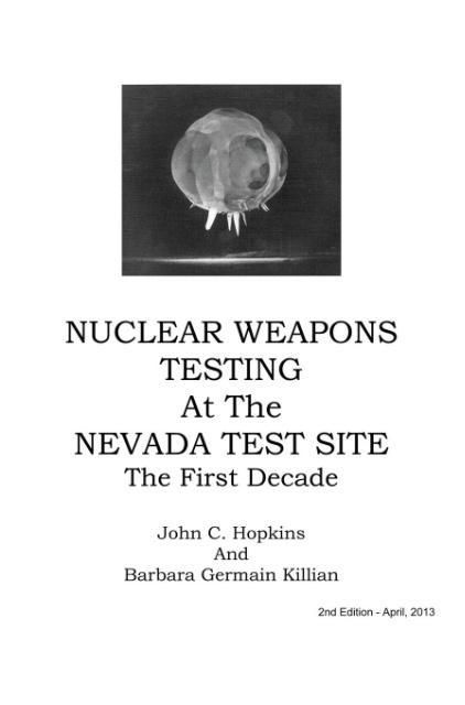 Produktbild: Nuclear Weapons Testing at the Nevada Test Site the First Decade