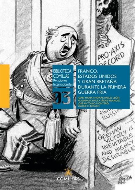 Produktbild: Franco, Estados Unidos y Gran Breta&ntilde;a durante la Primera Guerra Fr&iacute;a