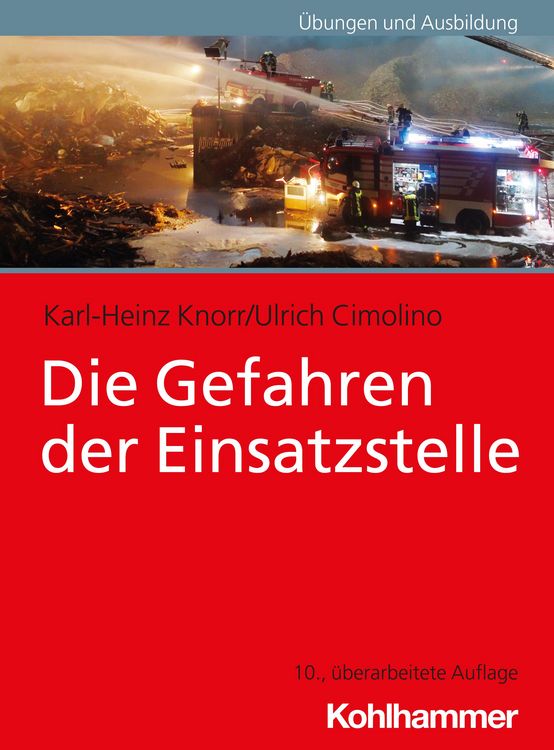 Produktbild: Die Gefahren der Einsatzstelle
