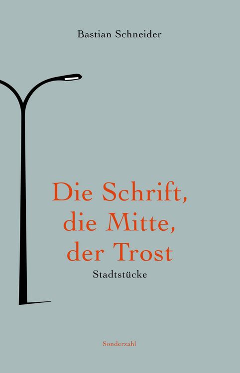 Produktbild: Die Schrift, die Mitte, der Trost