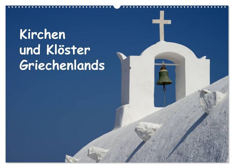 Produktbild: Kirchen und Kl&ouml;ster Griechenlands (Wandkalender 2026 DIN A2 quer), CALVENDO Monatskalender