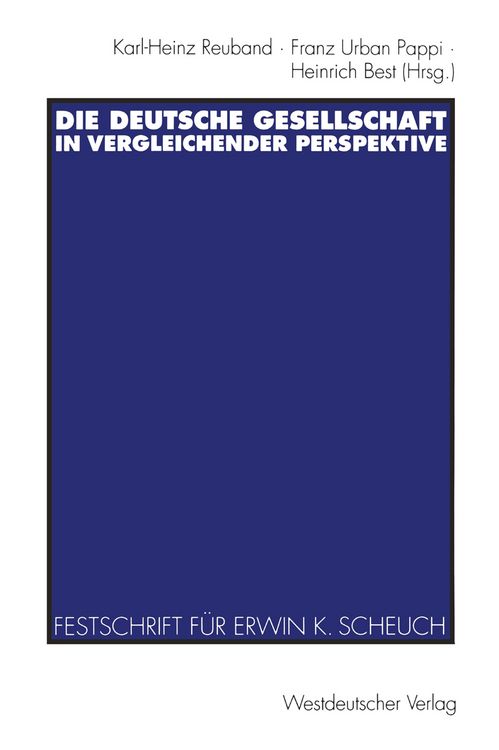 Produktbild: Die deutsche Gesellschaft in vergleichender Perspektive