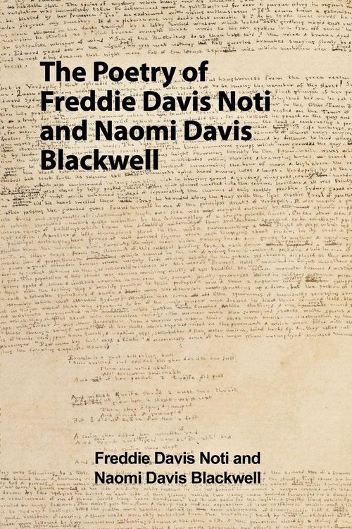 Produktbild: The Poetry of Freddie Davis Noti and Naomi Davis Blackwell