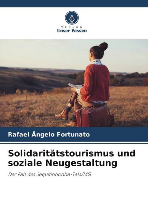 Produktbild: Solidarit&auml;tstourismus und soziale Neugestaltung