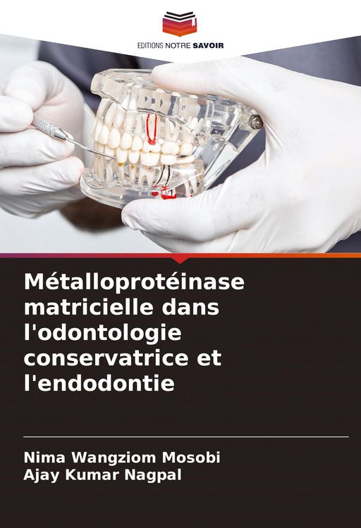 Produktbild: M&eacute;talloprot&eacute;inase matricielle dans l'odontologie conservatrice et l'endodontie
