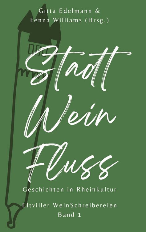 Produktbild: Edelmann, G: Stadt - Wein - Fluss