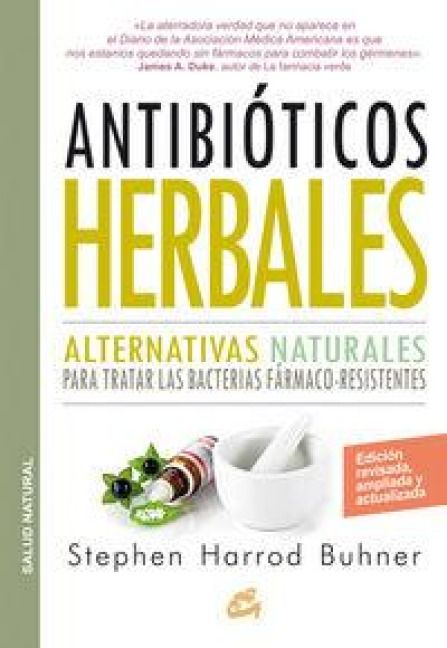 Produktbild: Antibi&oacute;ticos herbales : alternativas naturales para tratar las bacterias f&aacute;rmaco-resistentes