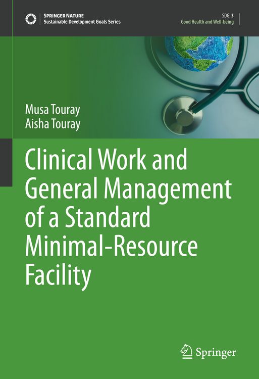 Produktbild: Clinical Work and General Management of a Standard Minimal-Resource Facility