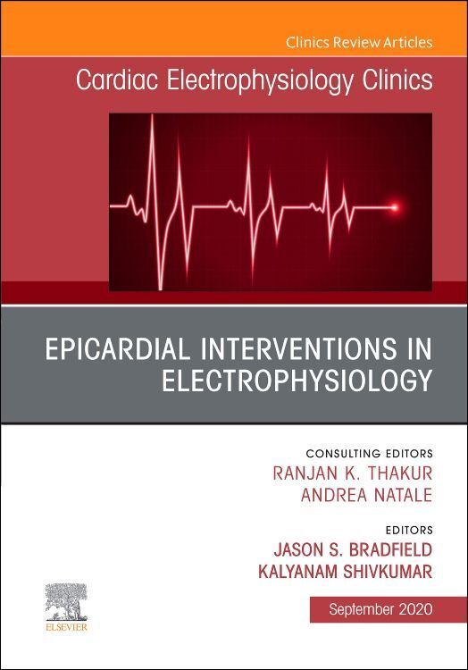 Produktbild: Epicardial Interventions in Electrophysiology, an Issue of Cardiac Electrophysiology Clinics