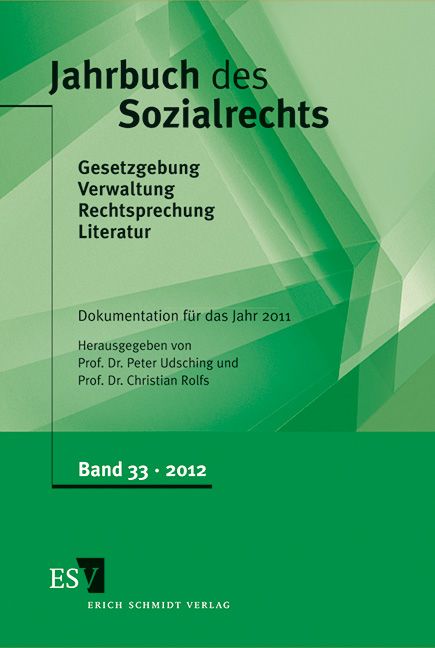 Produktbild: Jahrbuch des Sozialrechts (der Gegenwart). Gesetzgebung - Verwaltung... / Jahrbuch des Sozialrechts - - Dokumentation f&uuml;r das Jahr 2011