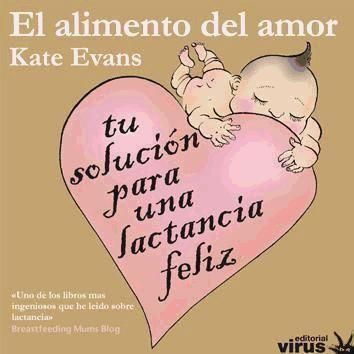 Produktbild: El alimento del amor : tu soluci&oacute;n para una lactancia feliz