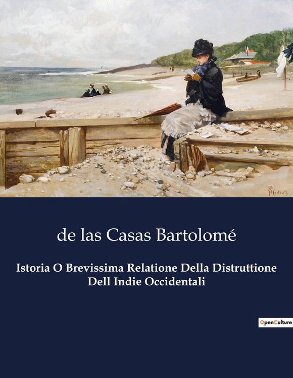 Produktbild: Istoria O Brevissima Relatione Della Distruttione Dell Indie Occidentali
