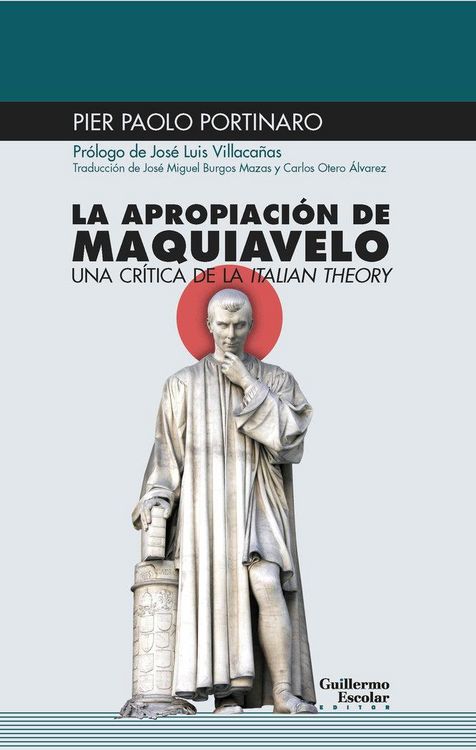 Produktbild: La apropiaci&oacute;n de Maquiavelo : una cr&iacute;tica de la Italian theory