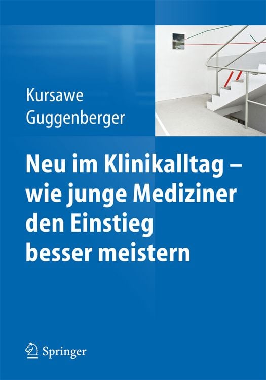 Produktbild: Neu im Klinikalltag - wie junge Mediziner den Einstieg besser meistern