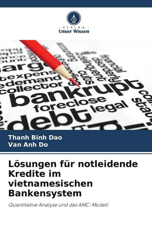 Produktbild: L&ouml;sungen f&uuml;r notleidende Kredite im vietnamesischen Bankensystem