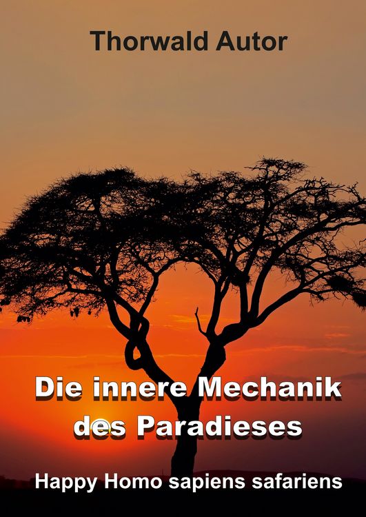 Produktbild: Die innere Mechanik des Paradieses