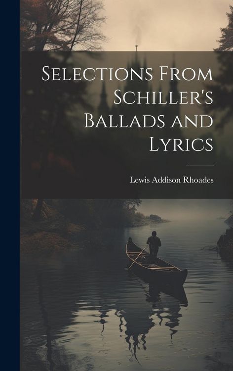 Produktbild: Selections From Schiller's Ballads and Lyrics