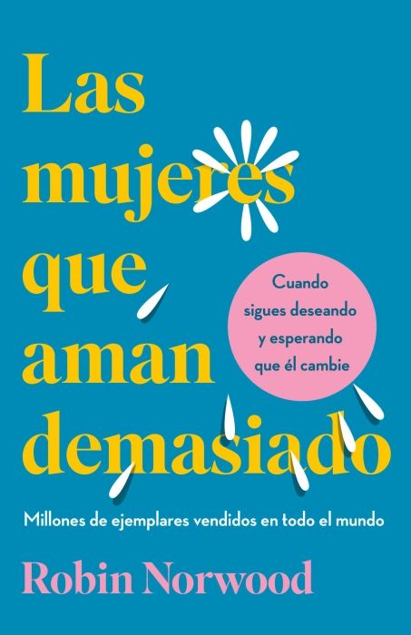 Produktbild: Las Mujeres Que Aman Demasiado (Edici&oacute;n de Regalo) / Women Who Love Too Much