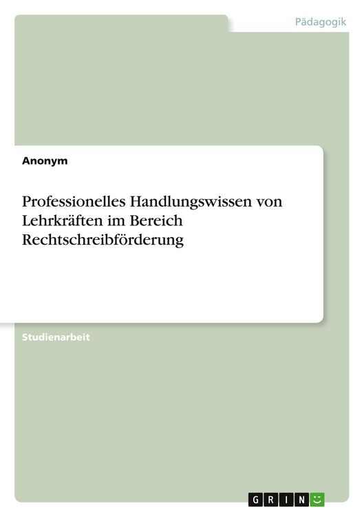 Produktbild: Professionelles Handlungswissen von Lehrkr&auml;ften im Bereich Rechtschreibf&ouml;rderung