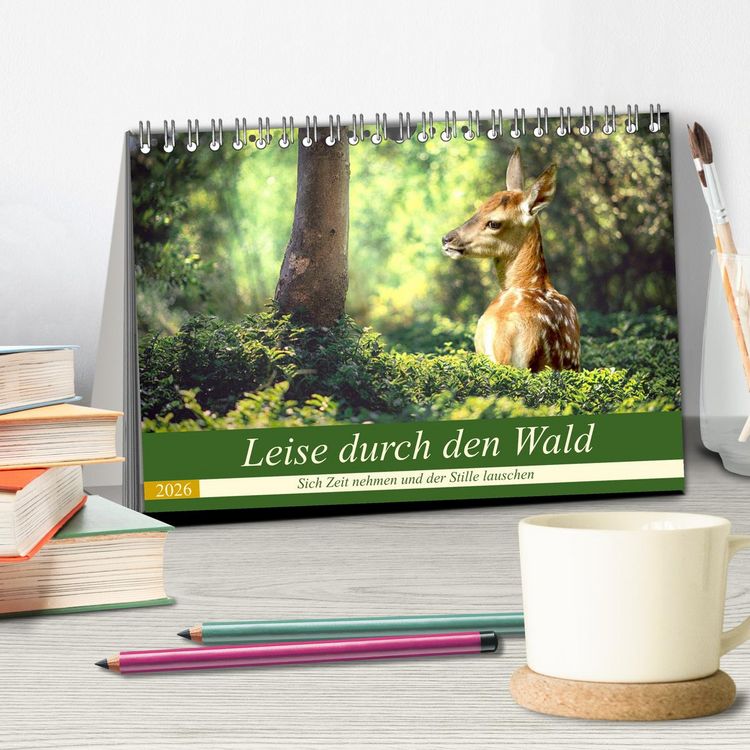 Produktbild: Leise durch den Wald. Sich Zeit nehmen und der Stille lauschen (Tischkalender 2026 DIN A5 quer), CALVENDO Monatskalender