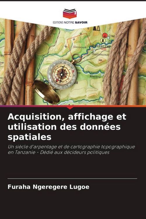 Produktbild: Acquisition, affichage et utilisation des donn&eacute;es spatiales