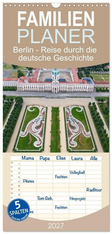 Produktbild: Familienplaner 2027 - Berlin - Reise durch die deutsche Geschichte mit 5 Spalten (Wandkalender, 21 x 45 cm) CALVENDO