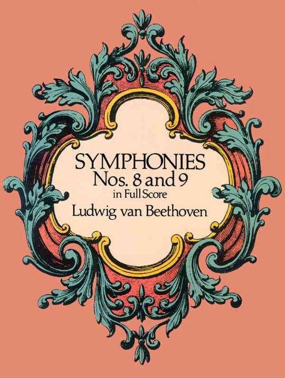 Produktbild: Beethoven, L: Symphonies Nos. 8 and 9 in Full Score