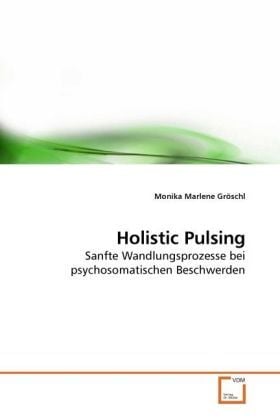 Produktbild: Gr&ouml;schl, M: Holistic Pulsing