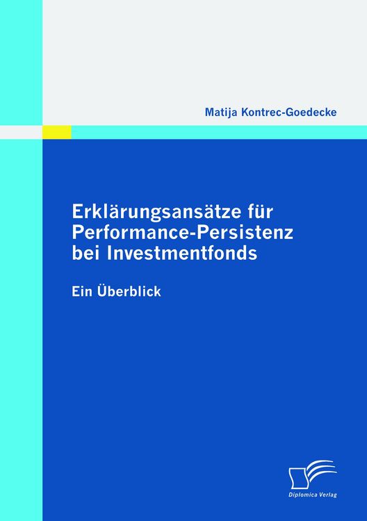 Produktbild: Erkl&auml;rungsans&auml;tze f&uuml;r Performance-Persistenz bei Investmentfonds