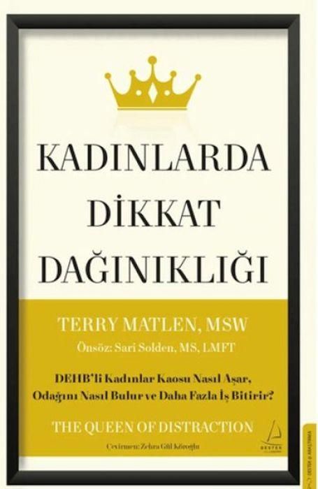 Produktbild: Kadinlarda Dikkat Daginikligi;DEHBli Kadinlar Kaosu Nasil Asar, Odagini Nasil Bulur ve Daha Fazla Is Bitirir