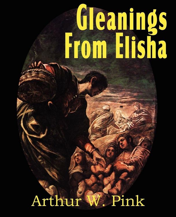 Produktbild: Gleanings from Elisha, His Life and Miracles