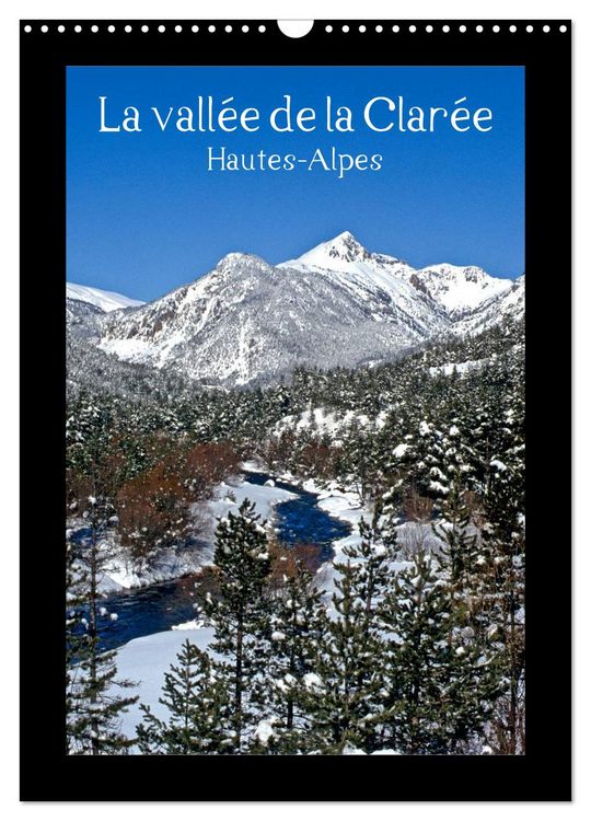 Produktbild: La vall&eacute;e de la Clar&eacute;e Hautes-Alpes (Calendrier mural 2026 DIN A3 horizontal), CALVENDO calendrier mensuel