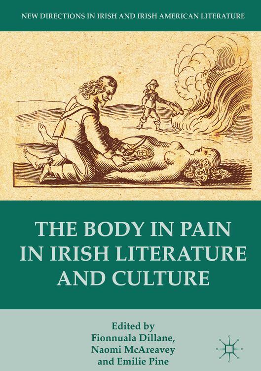 Produktbild: The Body in Pain in Irish Literature and Culture