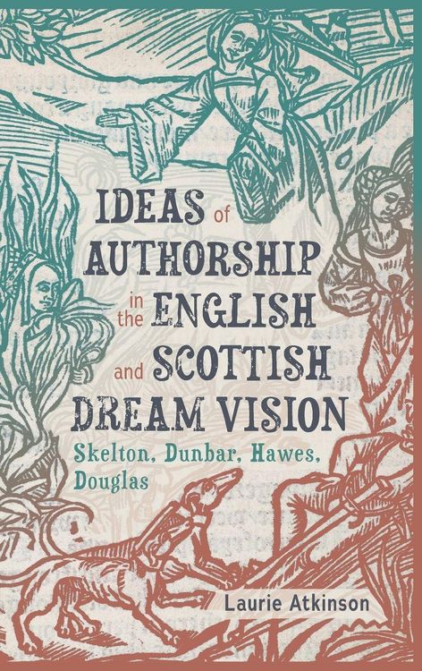 Produktbild: Ideas of Authorship in the English and Scottish Dream Vision