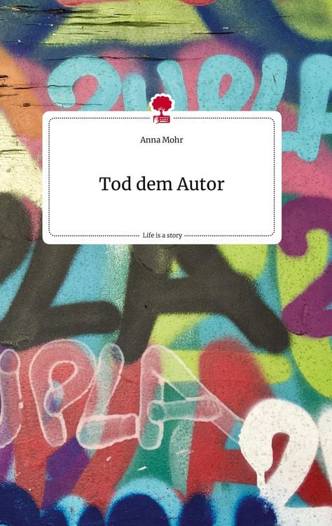 Produktbild: Tod dem Autor. Life is a Story - story.one