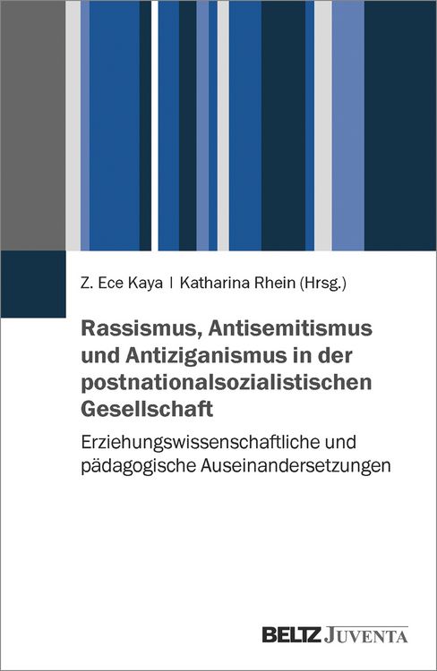 Produktbild: Rassismus, Antisemitismus und Antiziganismus in der postnationalsozialistischen Gesellschaft