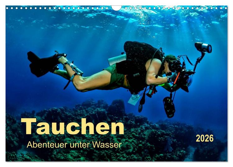 Produktbild: Tauchen - Abenteuer unter Wasser (Wandkalender 2026 DIN A3 quer), CALVENDO Monatskalender
