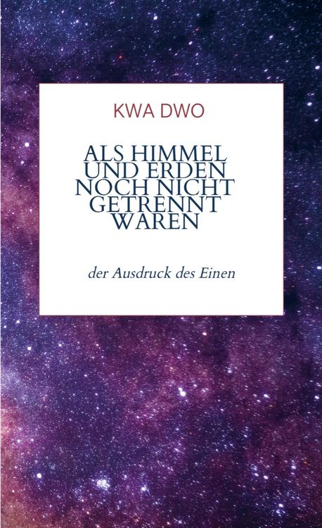 Produktbild: Als Himmel und Erden noch nicht getrennt waren