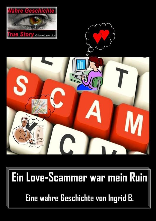 Produktbild: Ein Love-Scammer war mein Ruin