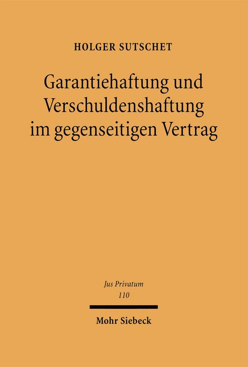Produktbild: Garantiehaftung und Verschuldenshaftung im gegenseitigen Vertrag