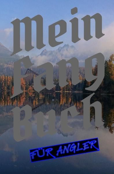 Produktbild: Mein Fangbuch f&uuml;r Angler