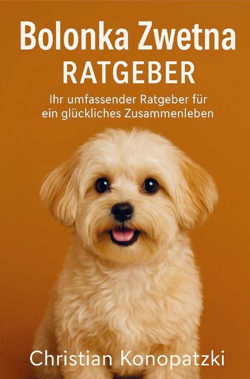 Produktbild: Bolonka Zwetna Ratgeber - Das ultimative Bolonka Zwetna Buch