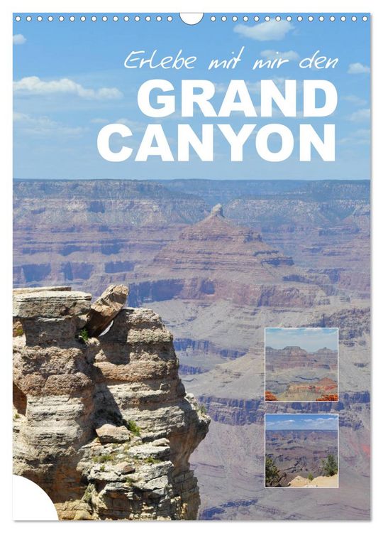 Produktbild: Erlebe mit mir den Grand Canyon (Wandkalender 2026 DIN A3 hoch), CALVENDO Monatskalender