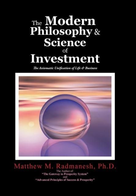 Produktbild: The Modern Philosophy & Science of Investment