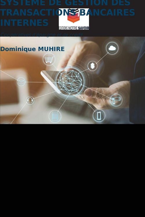 Produktbild: SYST&Egrave;ME DE GESTION DES TRANSACTIONS BANCAIRES INTERNES
